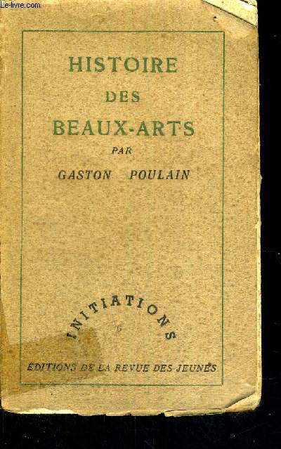 HISTOIRE DES BEAUX-ARTS - INITIATIONS