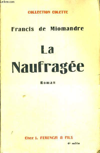 LA NAUFRAGEE - COLLECTION COLETTE