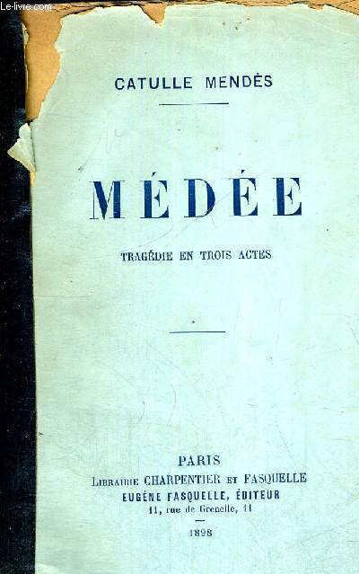 MEDEE - TRAGEDIES EN 3 ACTES