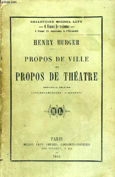 PROPOS DE VILLE ET PROPOS DE THEATRE