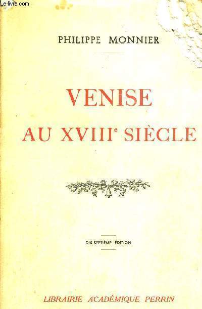 VENISE AU XVIII E SIECLE