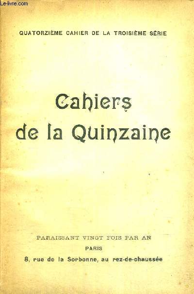 CAHIERS DE LA QUINZAINE - 14EME CAHIER DE LA 3EME SERIE - UNE CITATION - SOCIALISMES NATIONAUX - LA RUSSIE VUE DE VLADIVOSTOCK