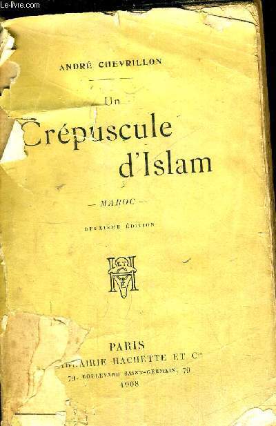 UN CREPUSCULE D'ISLAM - MAROC - 2EME EDITION