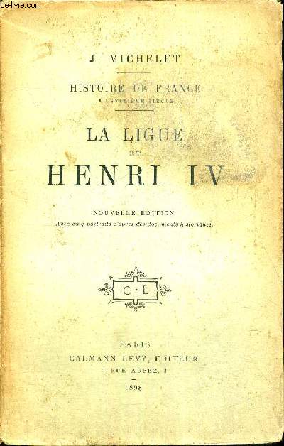 LA LIGUE ET HENRI IV