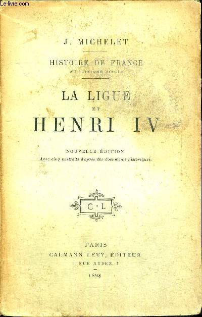LA LIGUE ET HENRI IV