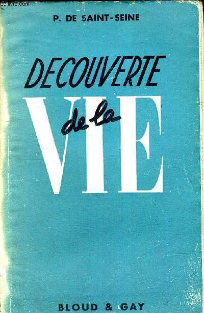 DECOUVERTE DE LA VIE