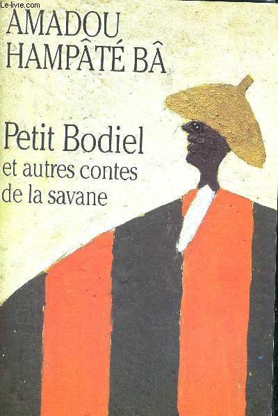 PETIT BODIEL - ET AUTRES CONTES DE LA SAVANTE