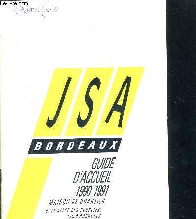 JSA BORDEAUX - GUIDE D'ACCEUIL 1990-1991
