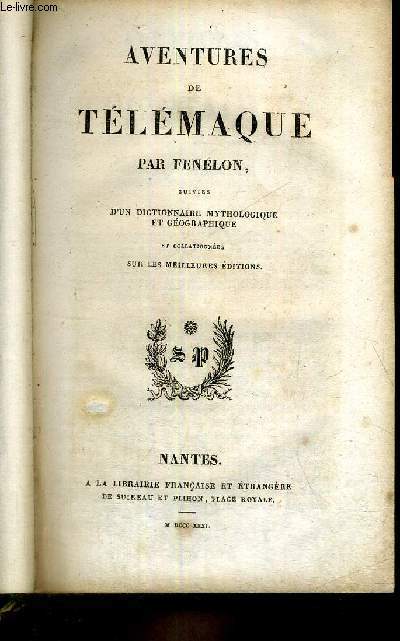 AVENTURES DE TELEMAQUE - SUIVIES D'UN DICTIONNAIRE MYTHOLOGIQUE ET GEOGRAPHIQUE