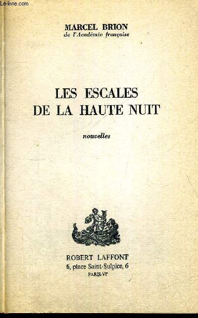 LES ESCALES DE LA HAUTE NUIT