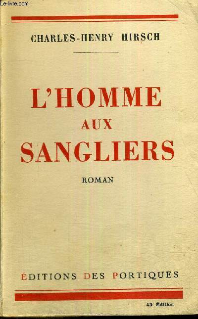 L'HOMME AUX SANGLIERS