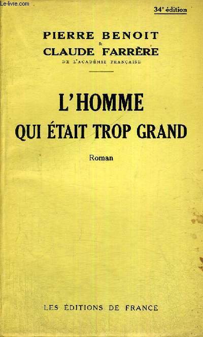 L'HOMME QUI ETAIT TROP GRAND - 34E EDITION