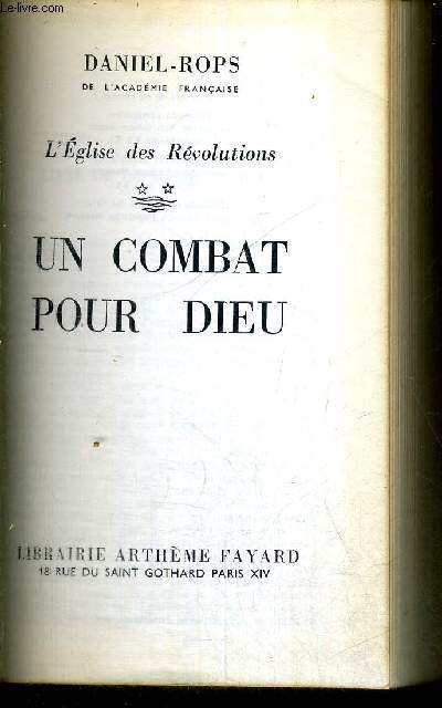 UN COMBAT POUR DIEU - L'EGLISE DES REVOLUTIONS