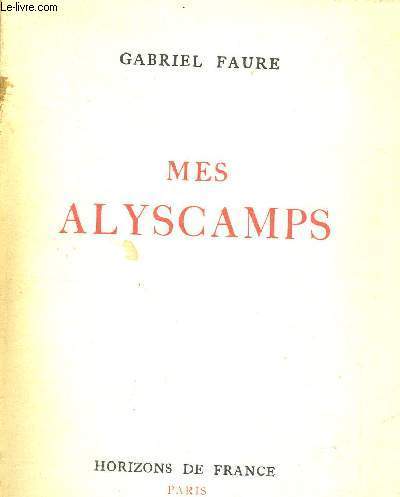MES ALYSCAMPS
