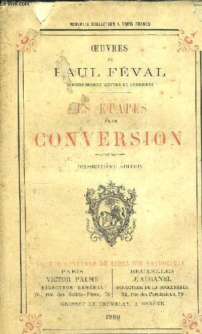 LES ETAPES D'UNE CONVERSION - 18E EDITION