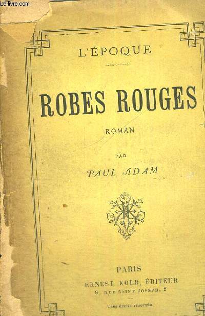 ROBES ROUGES - L'EPOQUE