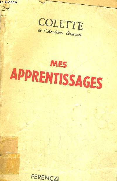 MES APPRENTISSAGES - CE QUE CLAUDINE N'A PAS DIT