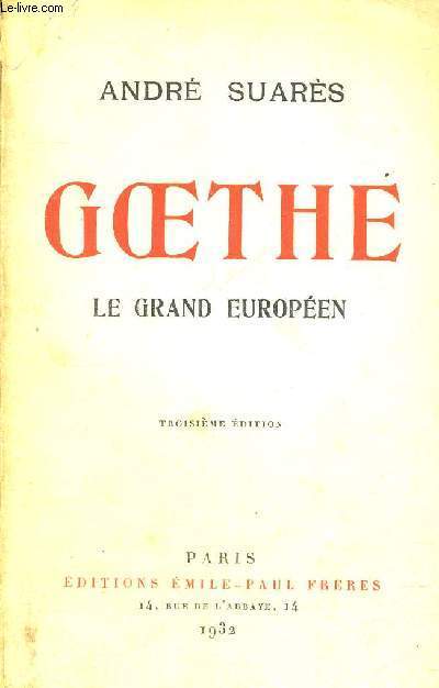 GOETHE - LE GRAND EUROPEEN