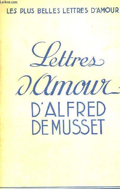 LETTRES D'AMOUR - LES PLUS BELLES LETTRES D'AMOUR