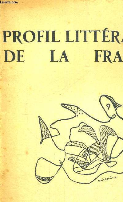 PROFIL LITTERAIRE DE LA FRANCE - N20 - LES SIGNES DU SILENCE - MOELLE VIVANTE - ENFANCE - MUSIQUE D'AURORE - AVRIL A SURESNES - EAU PROFONDE - DESERTIQUE - DENIS SAURAT MAGE CATHARE - LA RIVIERE EST PROFONDE -