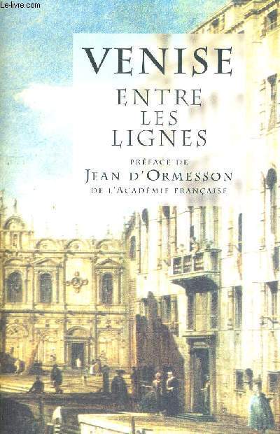 VENISE ENTRE LES LIGNES