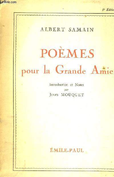 POEMES POUR LA GRANDE AMIE