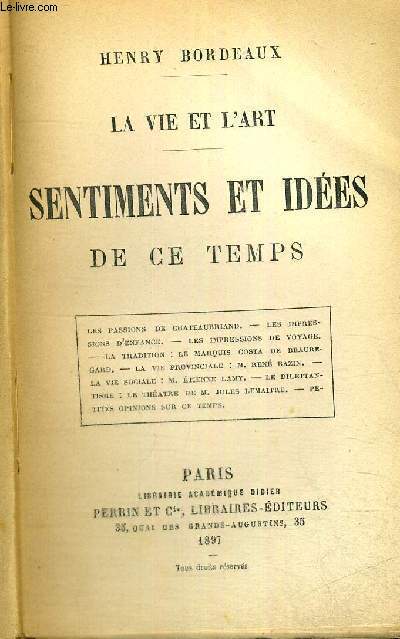 SENTIMENTS ET IDEES DE CE TEMPS - LA VIE ET L'ART