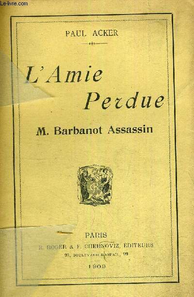 L'AMIE PERDUE - M.BARBANOT ASSASSIN