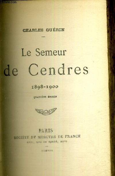 LE SEMEUR DE CENDRES - 1898 -1900 -4EME EDITION