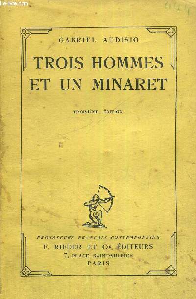 TROIS HOMMES ET UN MINARET - 3EME EDITION