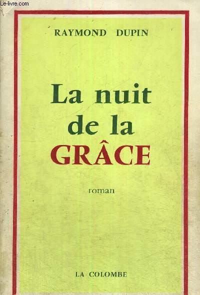 LA NUIT DE LA GRACE + ENVOI DE L'AUTERU