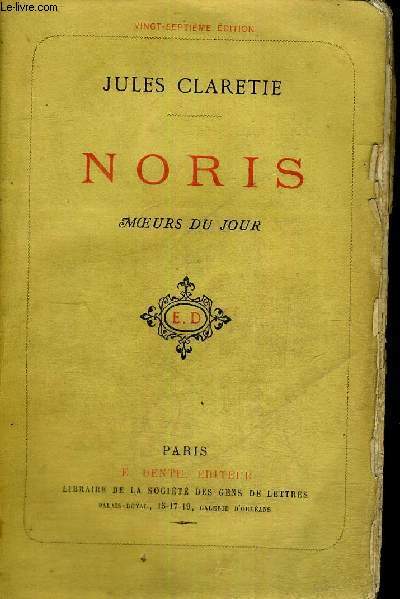 NORIS - MOEURS DU JOUR