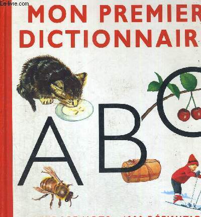 L'ATTRAPE MOTS - MON PREMIER DICTIONNAIRE