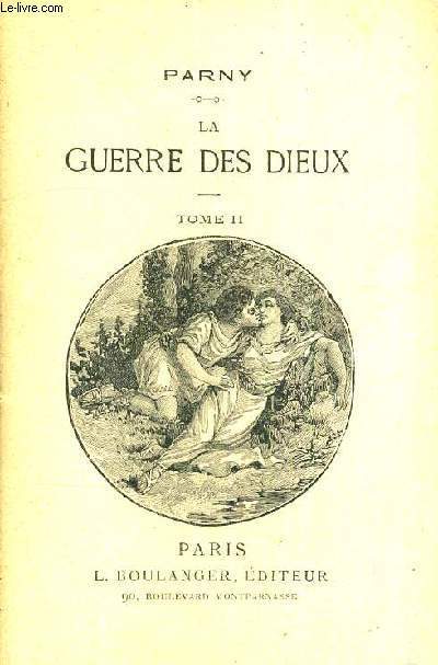 LA GUERRE DES DIEUX - TOME 2