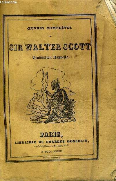 OEUVRES COMPLETES DE SIR WALTER SCOTT - TOME 84