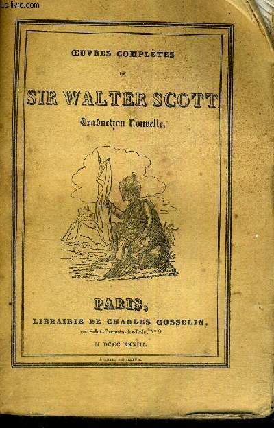 OEUVRES COMPLETES DE SIR WALTER SCOTT - TOME 82