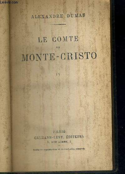LE COMTE DE MONTE-CRISTO - TOME 4