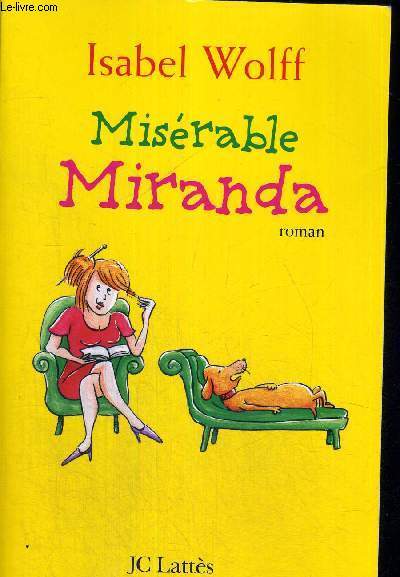 MISERABLE MIRANDA