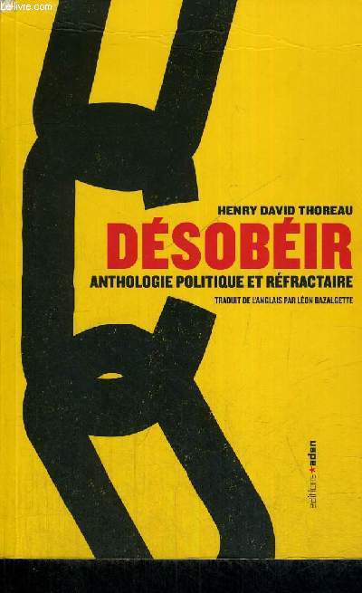 DESOBEIR - ANTHOLOGIE POLITIQUE ET REFRACTAIRE