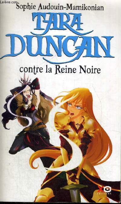 TARA DUNCAN CONTRE LA REINE NOIRE