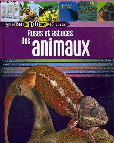 RUSES ET ASTUCES DES ANIMAUX - QUESTIONS - 8/10 ANS - REPONSES