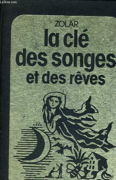 LA CLE DES SONGES ET DES REVES