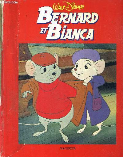 BERNARD ET BIANCA - WALT DISNEY