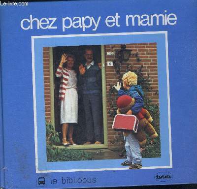 CHEZ PAPY ET MAMIE