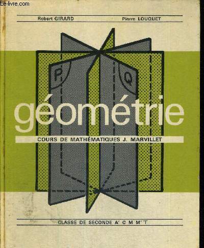 GEOMETRIE - COURS DE MATHEMATIQUES - J MARVILLET - CLASSE DE SECONDE A' C M M' T