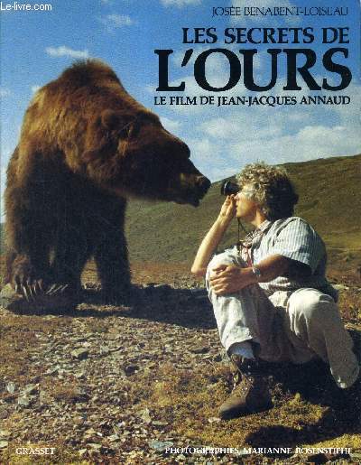 LES SECRETS DE L'OURS - LE FIM DE JEAN JACQUES ANNAUD