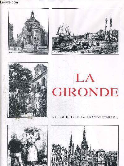 LA GIRONDE - EXEMPLAIRE N 803