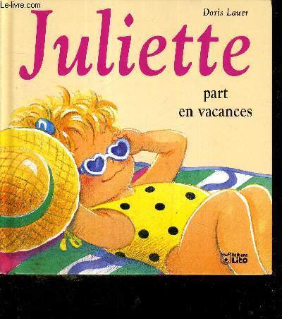 JULIETTE - PART EN VACANCES