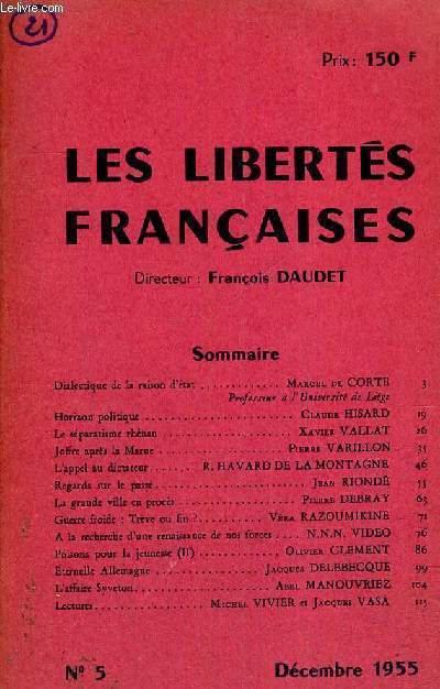 LES LIBERTES FRANCAISES - N5 - DECEMBRE 1955 - DIALECTIQUE DE LA RAISON D'ETAT - HORIZON POLITIQUE - LE SEPARATISME RHENAN - JOFFRE APRES LA MARNE - L'APPEL AU DICTATEUR