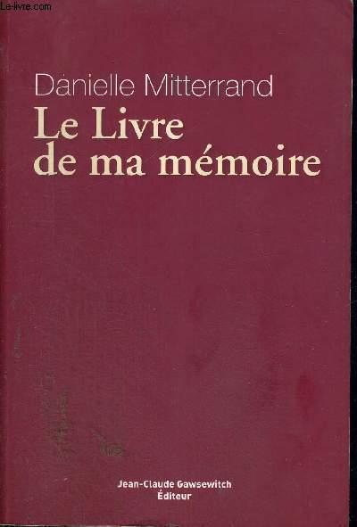 LE LIVRE DE MA MEMOIRE